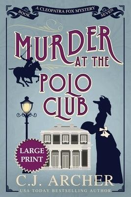 Murder at the Polo Club: Large Print - Paperback | Diverse Reads