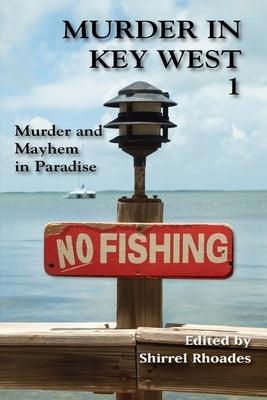 Murder In Key West 1-Murder and Mayhem in Paradise - Paperback | Diverse Reads