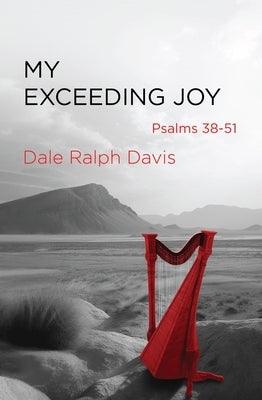 My Exceeding Joy: Psalms 38-51 - Paperback | Diverse Reads