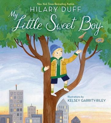 My Little Sweet Boy - Hardcover | Diverse Reads