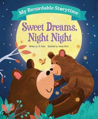 My Recordable Storytime: Sweet Dreams, Night Night - Hardcover | Diverse Reads