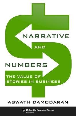 Narrative and Numbers: The Value of Stories in Business - Hardcover | Diverse Reads