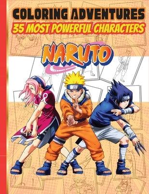 Naruto Coloring book: 35 Most Powerful Characters Coloring Adventures for Kids - Paperback | Diverse Reads