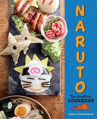 Naruto: The Unofficial Cookbook - Hardcover | Diverse Reads