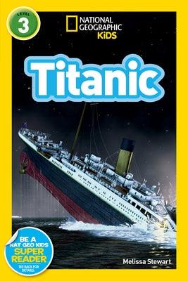 National Geographic Readers: Titanic - Paperback | Diverse Reads