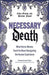 Necessary Death: What Horror Movies Teach Us about Navigating the Human Experience - Paperback | Diverse Reads