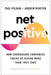Net Positive: How Courageous Companies Thrive by Giving More Than They Take - Hardcover | Diverse Reads