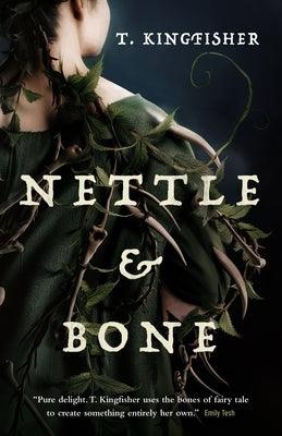 Nettle & Bone - Hardcover | Diverse Reads