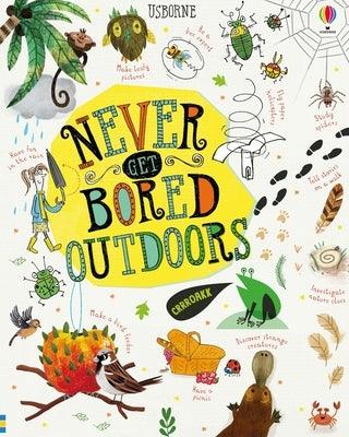 Never Get Bored Outdoors - Hardcover | Diverse Reads