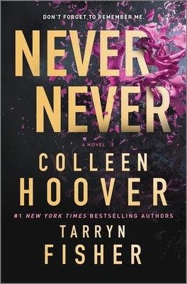 Never Never: A Romantic Suspense Novel of Love and Fate - Hardcover | Diverse Reads