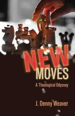 New Moves: A Theological Odyssey - Paperback | Diverse Reads