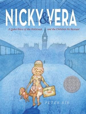 Nicky & Vera: A Quiet Hero of the Holocaust and the Children He Rescued - Hardcover | Diverse Reads