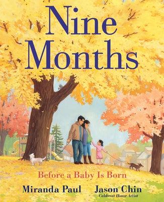 Nine Months: Before a Baby Is Born - Hardcover | Diverse Reads