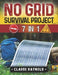 No Grid Survival Project: 7 Books in 1 Dive into a Holistic Exploration of Off-Grid Living from Innovative Shelters to Self-Sustaining Agricultu - Paperback | Diverse Reads