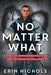 No Matter What: A Story of Unwavering Devotion and the Power of Resilience - Paperback | Diverse Reads