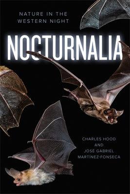 Nocturnalia: Nature in the Western Night - Paperback | Diverse Reads