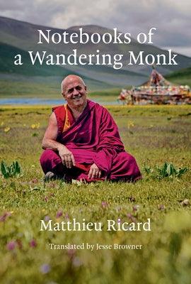 Notebooks of a Wandering Monk - Hardcover | Diverse Reads