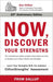 Now, Discover Your Strengths: The Revolutionary Gallup Program That Shows You How to Develop Your Unique Talents and Strengths - Hardcover | Diverse Reads