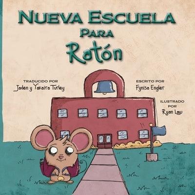 Nueva Escuela Para Rat√≥n - Paperback | Diverse Reads