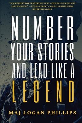Number Your Stories and Lead Like a Legend - Paperback | Diverse Reads