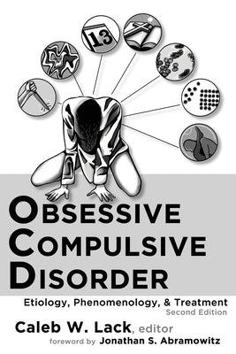 Obsessive-Compulsive Disorder: Etiology, Phenomenology, and Treatment (2nd Ed.) - Paperback | Diverse Reads