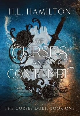 Of Curses And Contempt - Hardcover | Diverse Reads