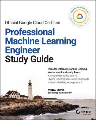 Official Google Cloud Certified Professional Machine Learning Engineer Study Guide - Paperback | Diverse Reads
