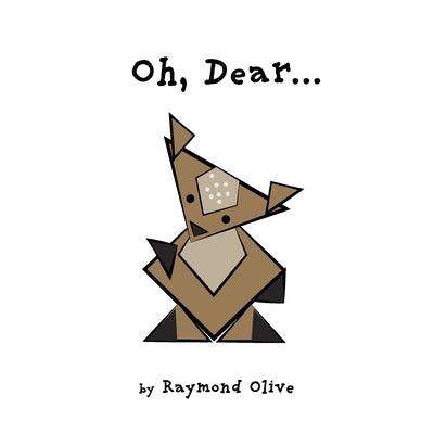 Oh, Dear... - Paperback | Diverse Reads