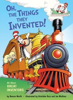 Oh, the Things They Invented!: All about Great Inventors - Hardcover | Diverse Reads