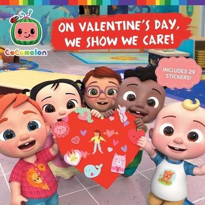 On Valentine's Day, We Show We Care! - Paperback | Diverse Reads