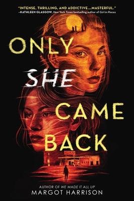 Only She Came Back - Hardcover | Diverse Reads