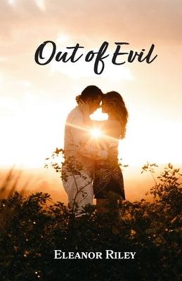 Out of Evil - Paperback | Diverse Reads