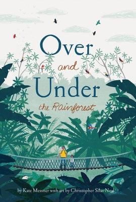 Over and Under the Rainforest - Hardcover | Diverse Reads