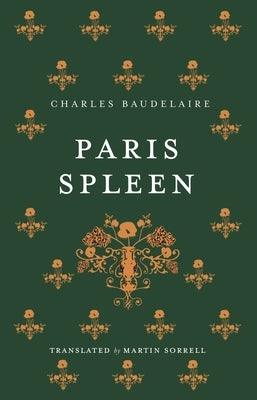 Paris Spleen: Dual-Language Edition - Paperback | Diverse Reads
