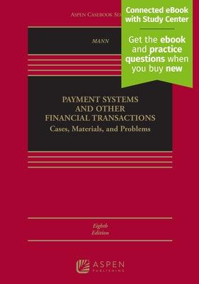 Payment Systems and Other Financial Transactions: Cases, Materials, and Problems [Connected eBook with Study Center] - Hardcover | Diverse Reads