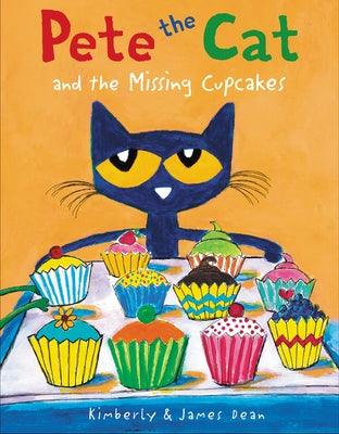 Pete the Cat and the Missing Cupcakes - Hardcover | Diverse Reads