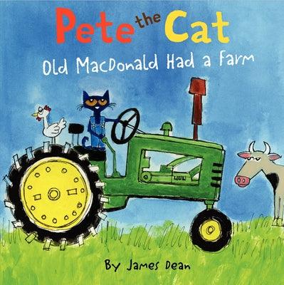 Pete the Cat: Old MacDonald Had a Farm - Hardcover | Diverse Reads