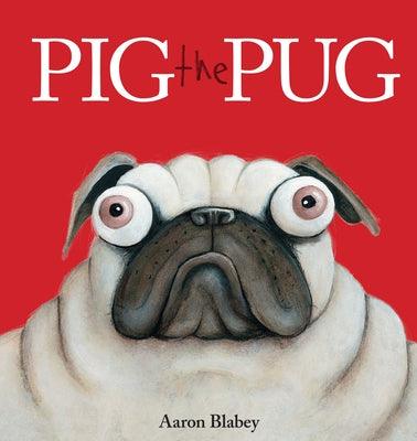 Pig the Pug - Hardcover | Diverse Reads