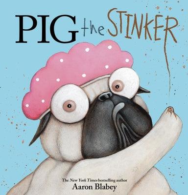 Pig the Stinker - Hardcover | Diverse Reads
