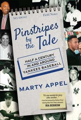 Pinstripes by the Tale: Half a Century in and Around Yankees Baseball - Hardcover | Diverse Reads