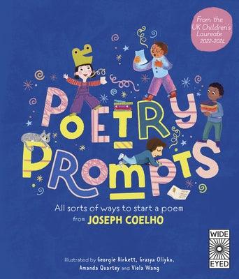 Poetry Prompts: All Sorts of Ways to Start a Poem from Joseph Coelho - Hardcover | Diverse Reads