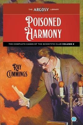 Poisoned Harmony: The Complete Cases of the Scientific Club, Volume 2 - Paperback | Diverse Reads