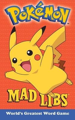Pokemon Mad Libs: World's Greatest Word Game - Paperback | Diverse Reads