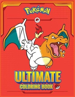 Pokemon The Ultimate Coloring book for kids: For anyone who loves Pok√©mon ! - Paperback | Diverse Reads