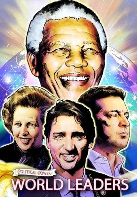 Political Power: World Leaders: Nelson Mandela, Margaret Thatcher, Volodymyr Zelensky and Justin Trudeau - Paperback | Diverse Reads