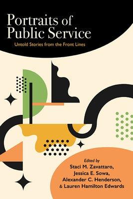 Portraits of Public Service: Untold Stories from the Front Lines - Paperback | Diverse Reads