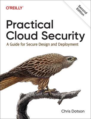 Practical Cloud Security: A Guide for Secure Design and Deployment - Paperback | Diverse Reads
