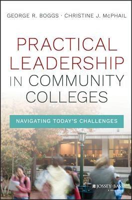 Practical Leadership in Community Colleges - Hardcover | Diverse Reads