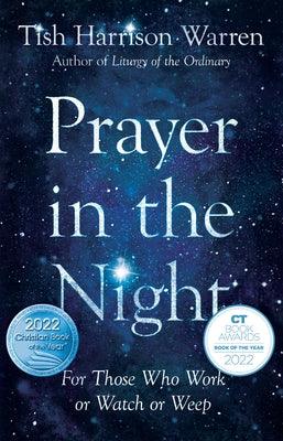 Prayer in the Night: For Those Who Work or Watch or Weep - Hardcover | Diverse Reads