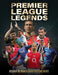 Premier League Legends - Hardcover | Diverse Reads